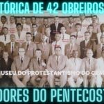 A HISTÓRIA DE 42 PASTORES DA ASSEMBLEIA DE DEUS NO CEARÁ