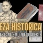 CONHEÇA OS OBJETOS HISTÓRICOS DO PROTESTANTISMO NO NORDESTE